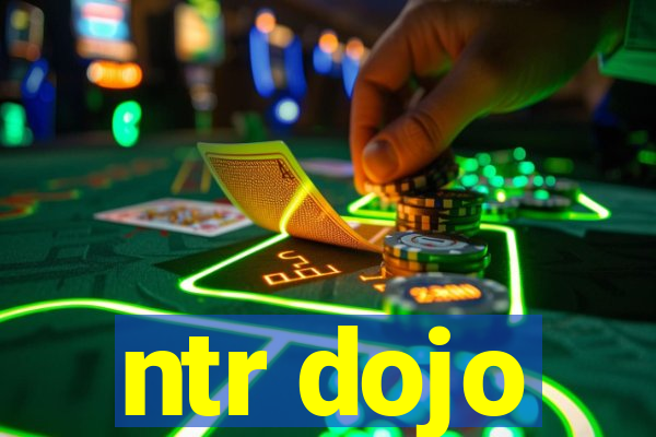 ntr dojo